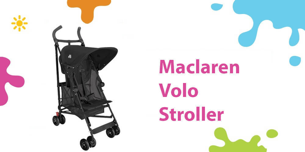 Maclaren Volo Review (A High-Quality Mesh Material Unique Stroller)